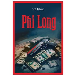 Phi Long - Vũ Khúc