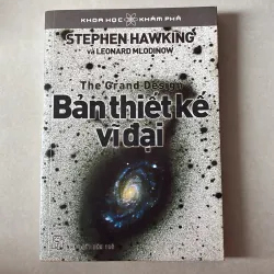 Bản thiết kế vĩ đại - Stephen Hawking