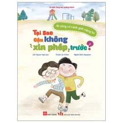 Ai Cũng Có Ranh Giới Riêng Tư - Tại Sao Cậu Không Xin Phép Trước? (2025) - Hyeon-Hye Lee, Ju-Li Kim