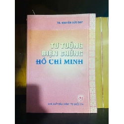 (TẶNG BOOKMARK) Tư tưởng biện chứng Hồ Chí Minh / Nguyễn Đức Đạt LỊCH SỬ - CHÍNH TRỊ - TRIẾT HỌC RBK2012-135