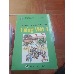 Hướng dẫn giải vở bài tập tiếng việt 4 - Quang Thiện 2007 (Giáo khoa) VAVO1304-AK3ST4