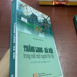 Thăng Long - Hà Nội trong mắt một người Hà Nội (tuyển tập nghiên cứu) 277582