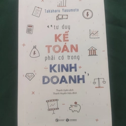 Tư duy kế toán phải có trong kinh doanh (Sách mới)