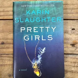 Pretty Girls - Karin Slaughter