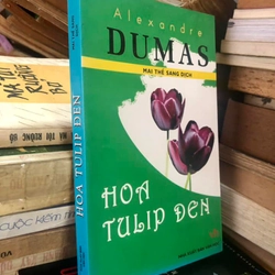 Sách Hoa tulip đen - Alexandre Dumas - Còn đọc tốt