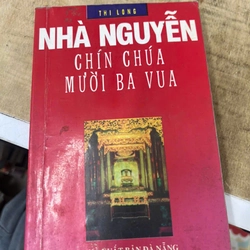 Nhà Nguyễn chín chúa mười ba vua.13