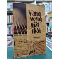 Vang vọng một thời - Phạm Duy biên soạn