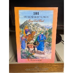 101 Xâu chuyện được yêu thích trong Kinh Thánh- NXB Đồng Nai- Sách qua sd còn tốt, giấy láng,minh hoạ màu STB1432
