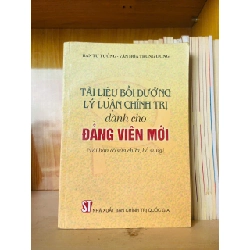 Tài liệu bồi dưỡng Lý luận Chính Trị dành cho Đảng Viên mới