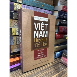 Việt Nam huyết lệ thi thư - Hãn Nguyên Nguyễn Nhã