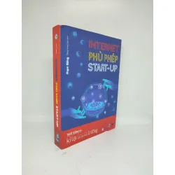 [Sách Cũ SCGR] Internet phù phép Start-Up 2020 Phạm Băng mới 90% HCM0211