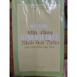 Mật Tông kinh đại thừa (tiểu luận về kim cang thừa) - 1985 - 312 trang Sách tôn giáo - tâm linh ANTQ3101