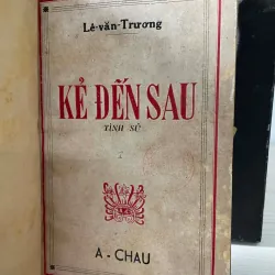Kẻ đến sau - Lê Văn Trương - Á Châu