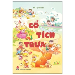 Cổ Tích Trưa - Lê Thị Kim Sơn (Mới 100%) Truyện thiếu nhi, NXB Kim Đồng - SÁCH ĐẠI HỌC