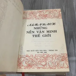 ALMANACH NHỮNG NỀN VĂN MINH THẾ GIỚI.  6b4 521665