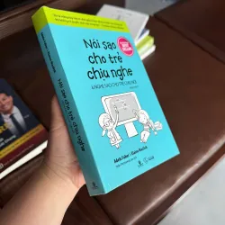 NÓI SAO CHO TRẺ CHỊU NGHE & NGHE SAO CHO TRẺ CHỊU NÓI - K4 1023762