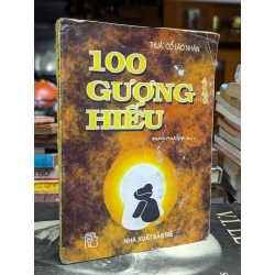 100 GƯƠNG HIẾU - TRUNG PHƯƠNG DỊCH