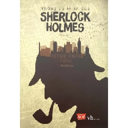Những Vụ Kỳ Án Của Sherlock Holmes (Tái Bản 2015) - Arthur Conan Doyle