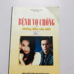 BỆNH VỢ CHỒNG NHỮNG ĐIỀU CẦN BIẾT  - 273 trang, nxb: 2004 356204