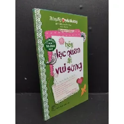 [Sách Cũ SCGR] Hãy lạc quan để vui sống mới 80% ố nhẹ 2018 HCM1008 Thông điệp yêu thương TÂM LÝ
