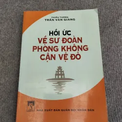 HỒI ỨC VỀ SƯ ĐOÀN PHÒNG KHÔNG CẬN VỆ ĐỎ
