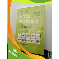 (TẶNG BOOKMARK) Họ Đã Khởi Nghiệp Thế Nào? Câu Chuyện Khởi Nghiệp Của 30 Doanh Nghiệp Thành Công - David Lester New 100% RBK.ASB1303