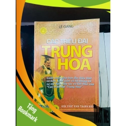 (TẶNG BOOKMARK) Các triều đại Trung Hoa - Lê Giảng LỊCH SỬ - CHÍNH TRỊ - TRIẾT HỌC RBK0810
