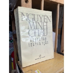 Tuyển tập truyện ngắn - Nguyễn Minh Châu