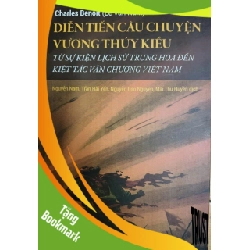 (TẶNG BOOKMARK) DIỄN TIẾN CÂU CHUYỆN VƯƠNG THÚY KIỀU - LÊ VÂN NAM - 2016 - 383 trang RBK2308 VĂN HỌC