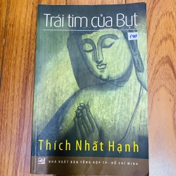 TRÁI TIM CỦA BỤT - THÍCH NHẤT HẠNH