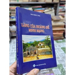 Lăng của hoàng đế minh mạng - Mai Khắc Ứng