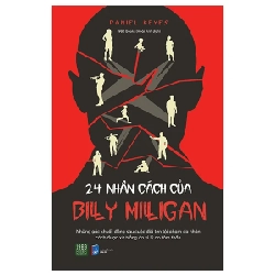 24 Nhân Cách Của Billy Milligan - Daniel Keyes ASB.PO Oreka Blogmeo 230225