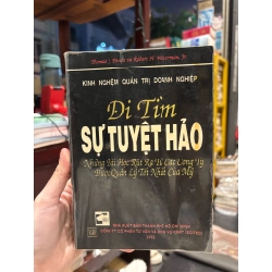 Đi Tìm Sự Tuyệt Hảo - Thomas J.Peters và Robert H.  waterman, Jr. 127525