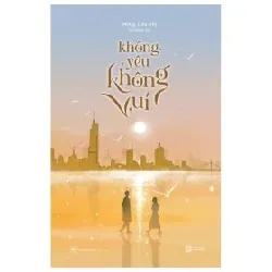 Không Yêu Không Vui (Bản Đặc Biệt) - Mộng Tiêu Nhị 354784