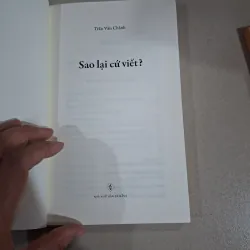 Sao lại cứ viết của trần văn chánh ( sách có chữ kí tác giả ) 1002657