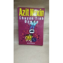 Chuyện Tình Đẫm Lệ - Azit Nexin 127400