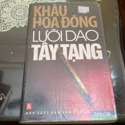 Lưỡi dao tây tạng- Khâu Hoa Đông   #Hatrinh 434179