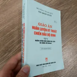 Giáo án huấn luyện kỹ thuật chiến đấu bộ binh - Súng máy PKMS và súng cối 60mm