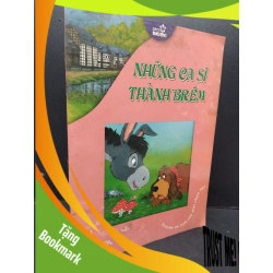 (TẶNG BOOKMARK) Những ca sĩ thành Brêm mới 80% ố 2008 RBK2809 VĂN HỌC