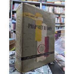 Pháp việt từ điển - Đào Đăng Vỹ