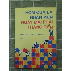 Hôm nay là nhân viên, ngày mai phải thăng tiến Jeff McManus TSTK0607 mới 90% SÁCH QUẢN TRỊ