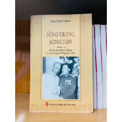 Sống trong lòng dân - Phương Danh - VĂN HỌC - Văn võ - VAVO3110-167