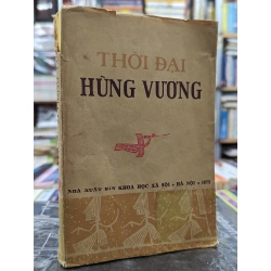 Thời đại Hùng Vương - Văn Tân & nhóm biên soạn 121499