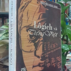 LÔGÍCH VÀ TIẾNG VIỆT - Nguyễn Đức Dân 