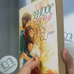 Viên thuốc ma thuật của tình yêu - Mễ Mễ Lạp 694910