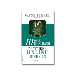 Thuyết trình Online đỉnh cao - Wayne Turmel