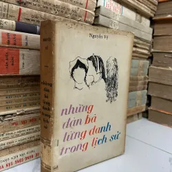 Những đàn bà lừng danh trong lịch sử – Nguyễn Vỹ 928242