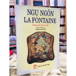 Ngụ ngôn La Fontaine (song ngữ Pháp-Việt)