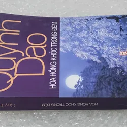 Tiểu thuyết của Quỳnh Dao: HOA HỒNG KHÓC TRONG ĐÊM (448 trang) 739079