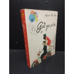 Gái già xì tin 2015 Nguyễn Thu Thủy mới 80% bẩn bìa ố vàng SBMQ7-1204 văn học Rebooks.vn